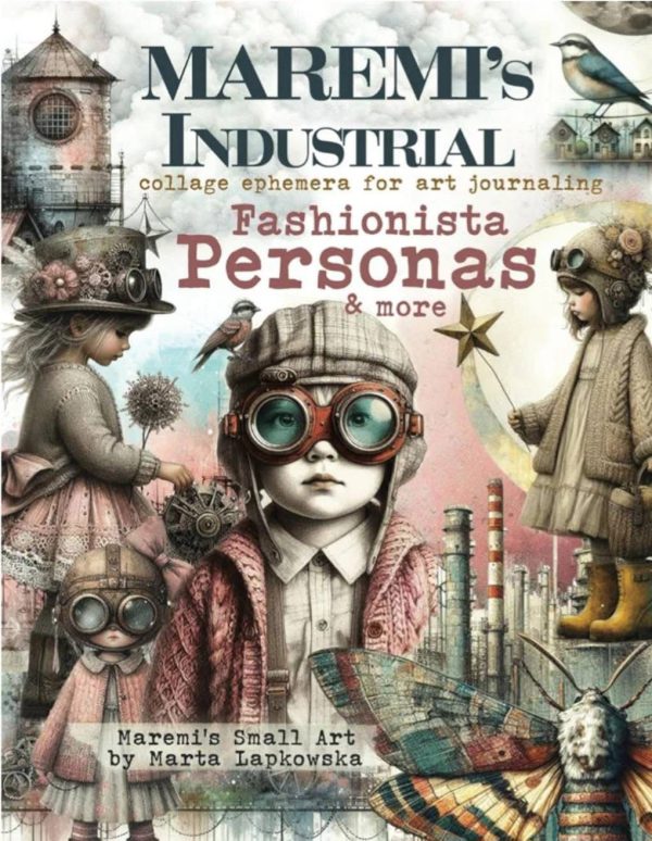 MAREMI'S Industrial FASHIONISTA PERSONAS